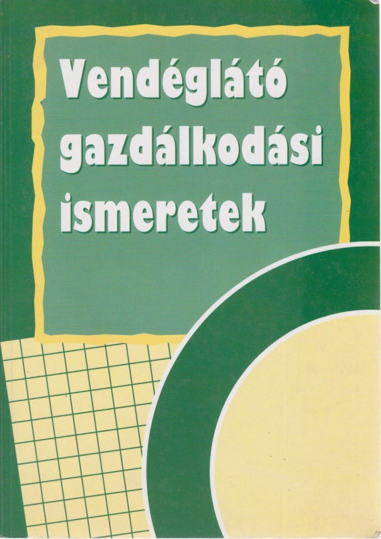 Dr. Burkáné Szolnoki Ágnes - Vendéglátó gazdálkodási ismeretek [antikvár]