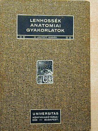 Dr. Lenhossék Mihály - Utmutatás az anatomiai gyakorlatokhoz [antikvár]