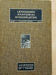 Dr. Lenhossék Mihály - Utmutatás az anatomiai gyakorlatokhoz [antikvár]