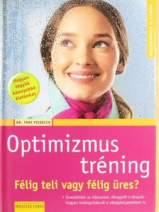 Dr. Toni Pizzecco - Optimizmus tréning [antikvár]