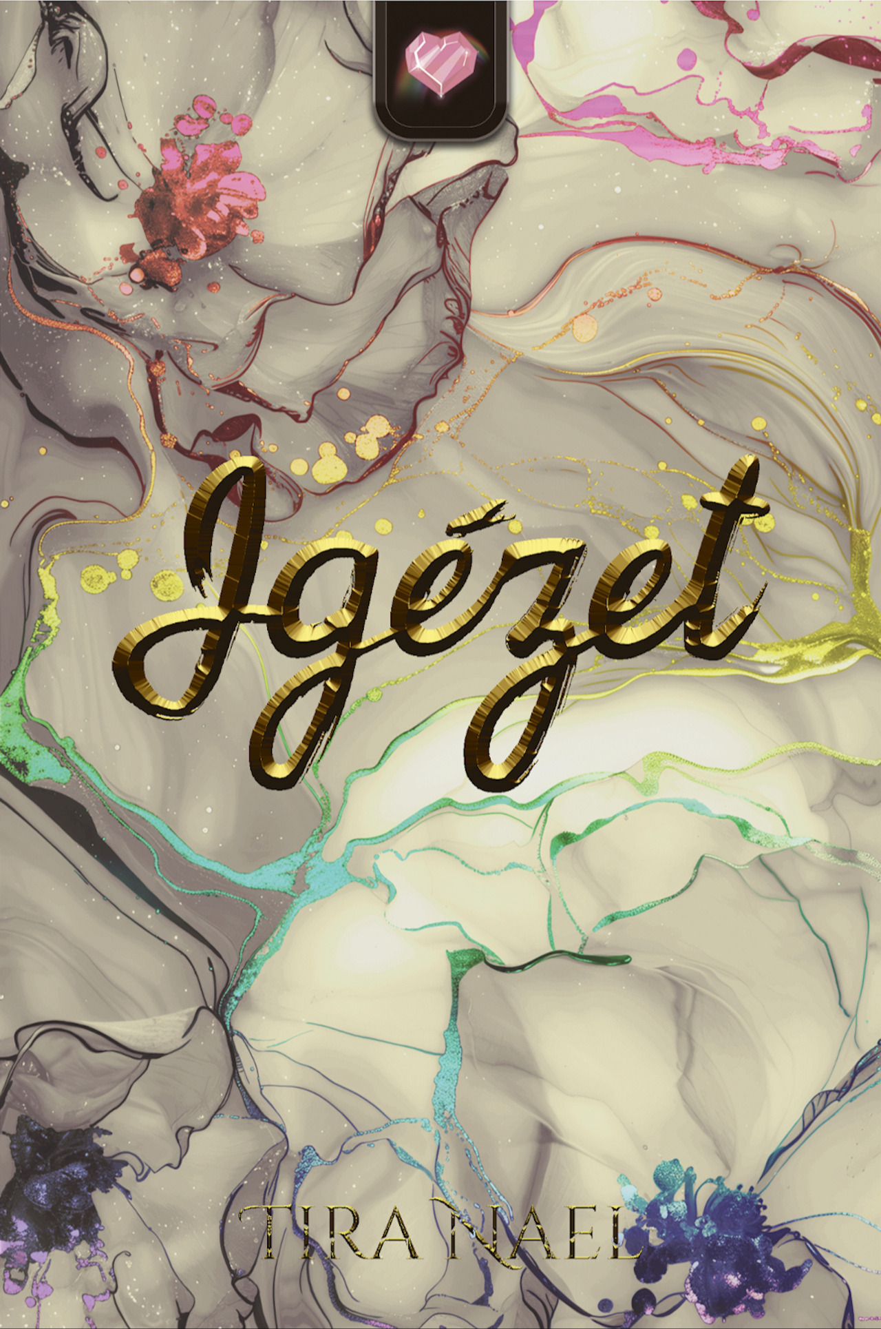 Tira Nael - Igézet [eKönyv: epub, mobi]