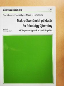 Dr. Bocskay Katalin - Makroökonómiai példatár és feladatgyűjtemény [antikvár]