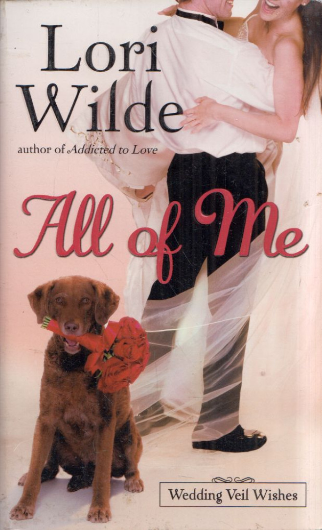 Lori Wilde - All of Me (dedikált) [antikvár]