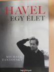 Michael Zantovsky - Havel: Egy élet [antikvár]