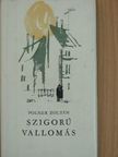 Polner Zoltán - Szigorú vallomás [antikvár]