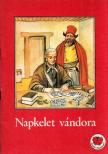 Ligeti Róbert - Napkelet vándora [antikvár]