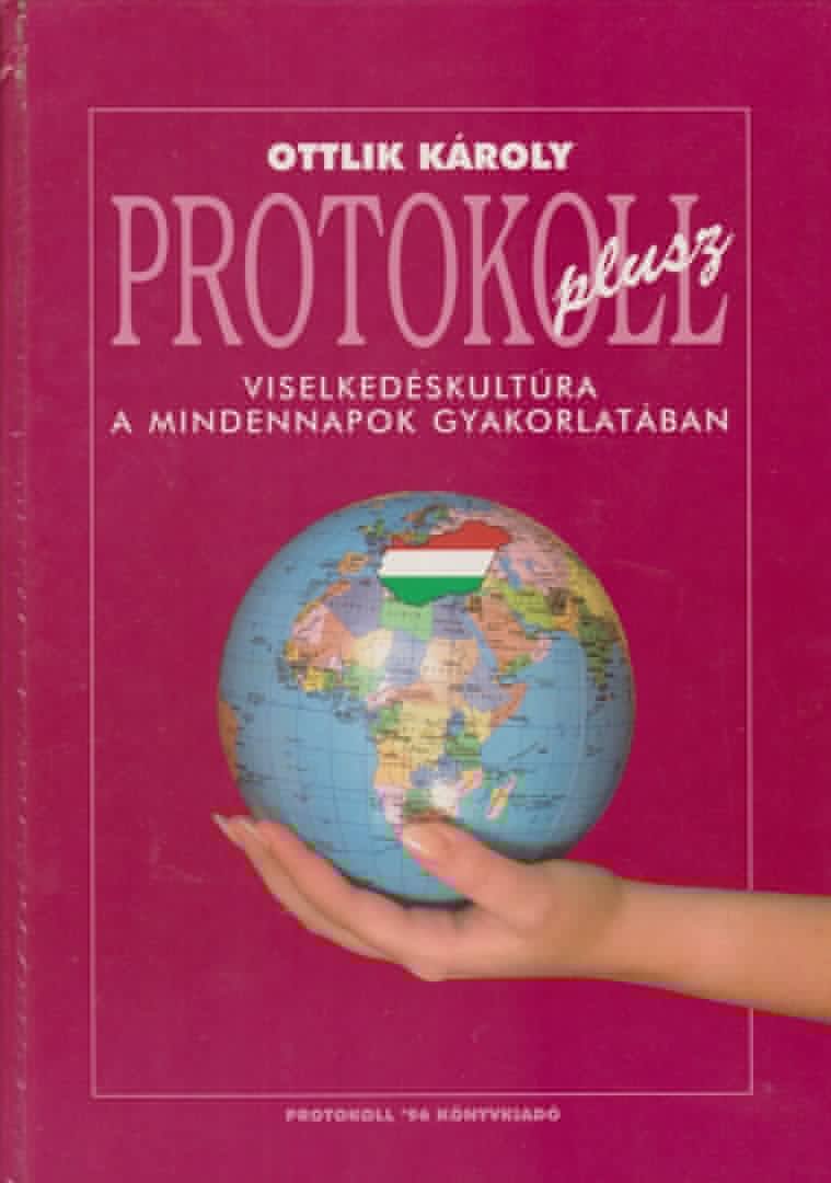 Ottlik Károly - Protokoll plusz [antikvár]