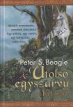 Peter S. Beagle - Az utolsó egyszarvú - Két szív [antikvár]