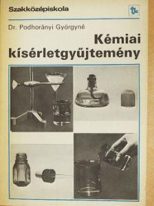 Dr. Podhorányi Györgyné - Kémiai kísérletgyűjtemény [antikvár]