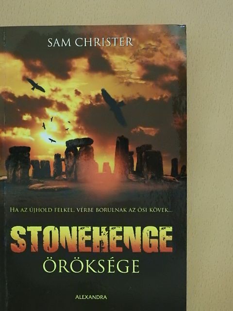 Sam Christer - Stonehenge öröksége [antikvár]
