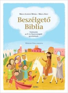 MIKLYA-LUZSÁNYI MÓNIKA - MIKLYA ZSOLT - Beszélgető Biblia [szépséghibás]