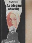 Mág Bertalan - Az idegen asszony [antikvár]