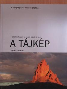 John Freeman - A tájkép [antikvár]