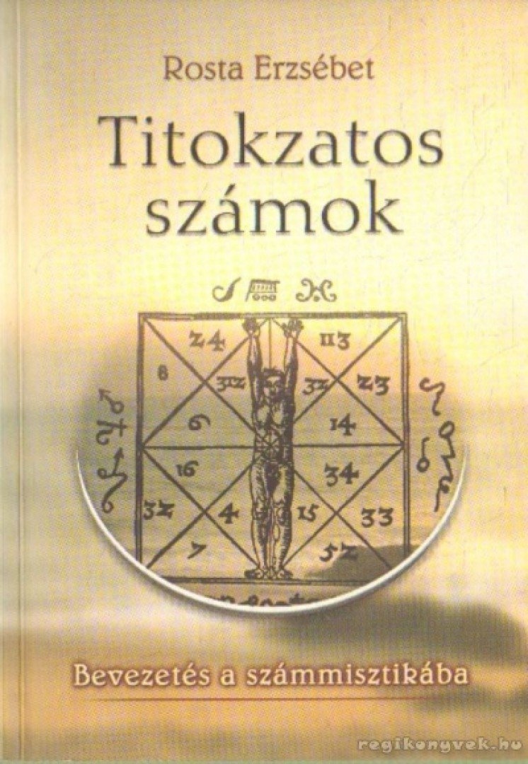 Rosta Erzsébet - Titokzatos számok [antikvár]