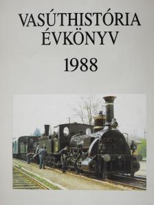 Dr. Csiba József - Vasúthistória évkönyv 1988 (dedikált példány) [antikvár]
