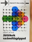 Csákány Antal - Játékok számítógéppel [antikvár]