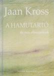 KROSS, JAAN - A hamutartó [antikvár]