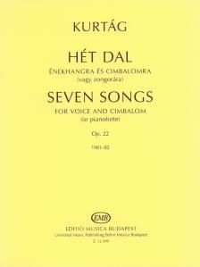 KURTÁG - HÉT DAL ÉNEKHANGRA ÉS CIMBALOMRA OP.22