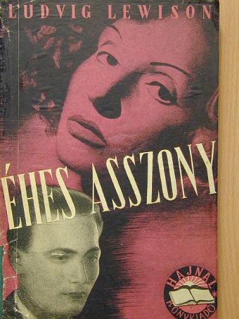 Ludvig Lewison - Éhes asszony [antikvár]