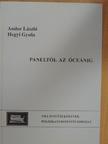 Andor László - Paneltől az óceánig [antikvár]