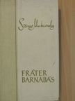 Szimo Matavulij - Fráter Barnabás [antikvár]