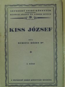 Dr. Rubinyi Mózes - Kiss József I. [antikvár]