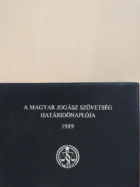 A Magyar Jogász Szövetség határidőnaplója 1989 [antikvár]