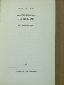 Warwick Deeping - Wandlungen des Herzens [antikvár]