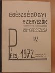 Dános O. - Egészségügyi Szervezők Tudományos Egyesületének kongresszusa IV. [antikvár]