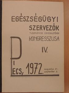 Dános O. - Egészségügyi Szervezők Tudományos Egyesületének kongresszusa IV. [antikvár]