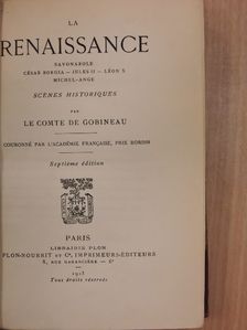 Le Comte de Gobineau - La Renaissance [antikvár]