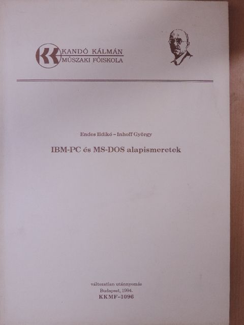 Endes Ildikó - IBM-PC és MS-DOS alapismeretek [antikvár]