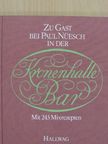 Paul Nüesch - Zu gast bei Paul Nüesch in der Kronenhalle Bar [antikvár]