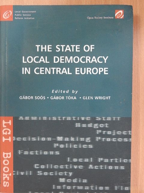 Inga Vilka - The State of Local Democracy in Central Europe [antikvár]