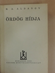 M. A. Aldanov - Ördög hídja [antikvár]