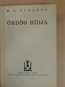 M. A. Aldanov - Ördög hídja [antikvár]