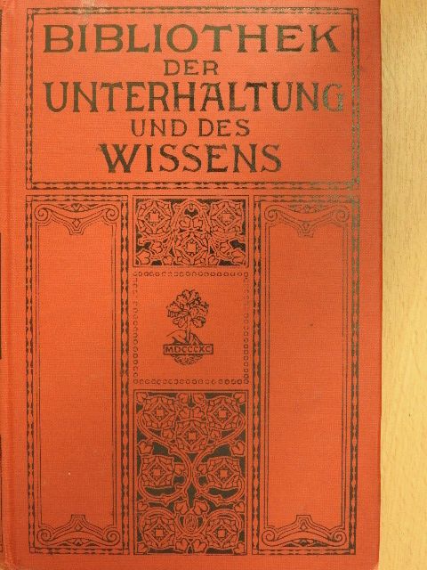 Georg Hartwig - Bibliothek der Unterhaltung und des Wissens-Jahrgang 1914-Achter Band (gótbetűs) [antikvár]