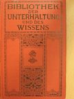 Georg Hartwig - Bibliothek der Unterhaltung und des Wissens-Jahrgang 1914-Achter Band (gótbetűs) [antikvár]
