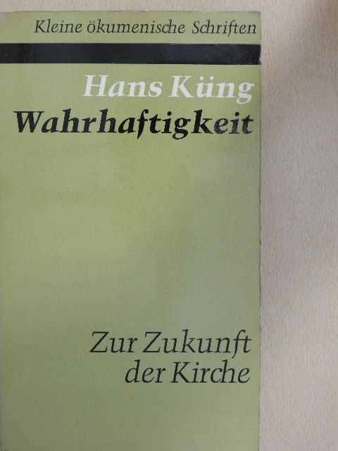 Hans Küng - Wahrhaftigkeit [antikvár]