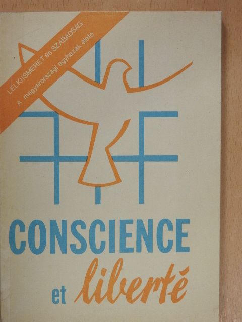 Dr. Barcza József - Conscience et liberté [antikvár]