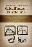 Deák Ágnes, Tamás Ágnes-Tamás Ágnes - Sziszifuszok küzdelme