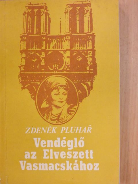 Zdenek Pluhar - Vendéglő az Elveszett Vasmacskához [antikvár]