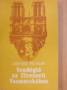 Zdenek Pluhar - Vendéglő az Elveszett Vasmacskához [antikvár]