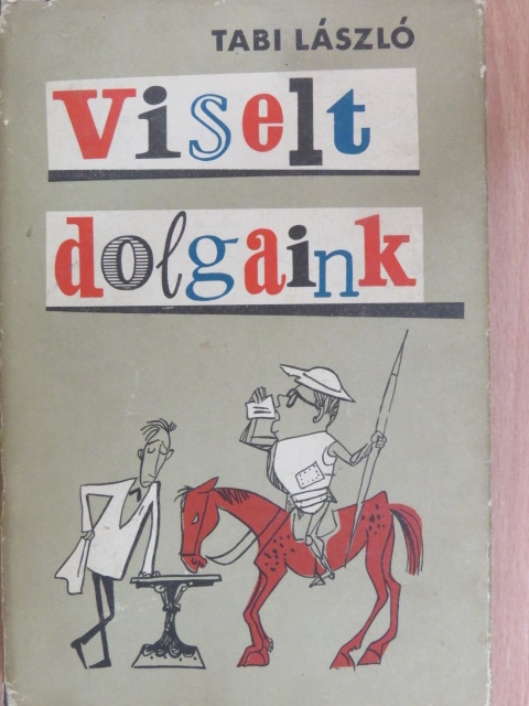 Tabi László - Viselt dolgaink [antikvár]