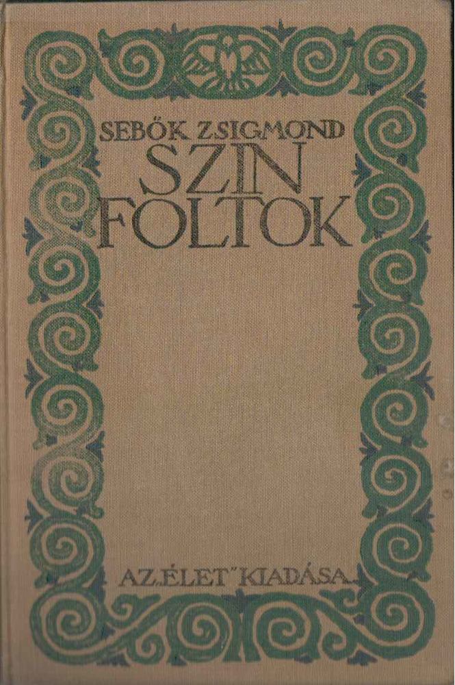 Sebők Zsigmond - Színfoltok [antikvár]