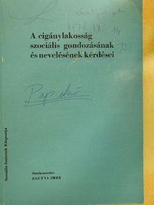 Dr. Csiba István - A cigánylakosság szociális gondozásának és nevelésének kérdései [antikvár]