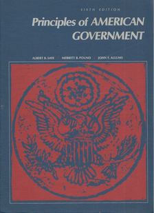 Albert B. Saye, Merritt Pound, John F. Allums - Principles of American Government [antikvár]