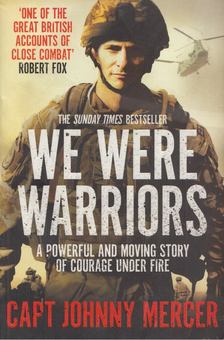 Johnny Mercer - We Were Warriors [antikvár]