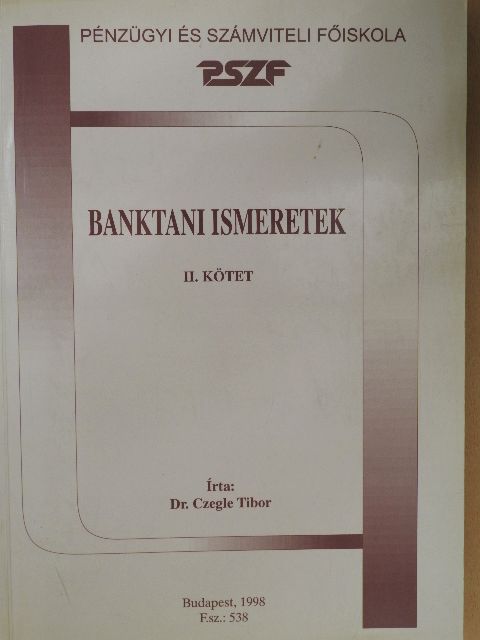 Dr. Czegle Tibor - Banktani ismeretek II. [antikvár]