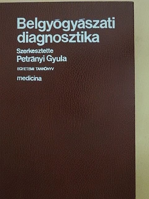 Fischer Antal - Belgyógyászati diagnosztika [antikvár]